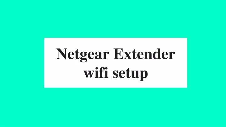 netgear extender wifi setup