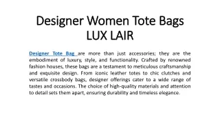 Designer Women's Tote Bags - LUX LAIR