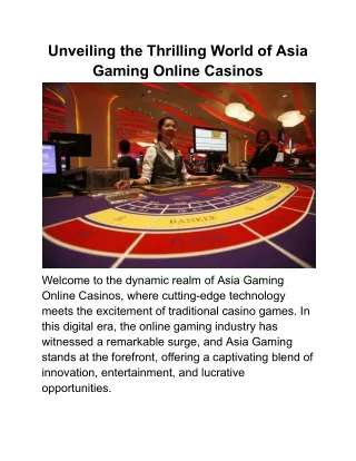 Unveiling the Thrilling World of Asia Gaming Online Casinos