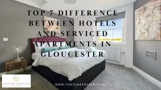 Top 7 Difference between Hotels and Serviced apartments in Gloucester