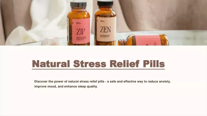 natural stress relief pills