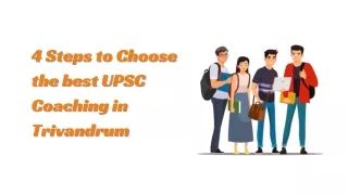 4 Steps to Choose the best UPSC Coaching in Trivandrum