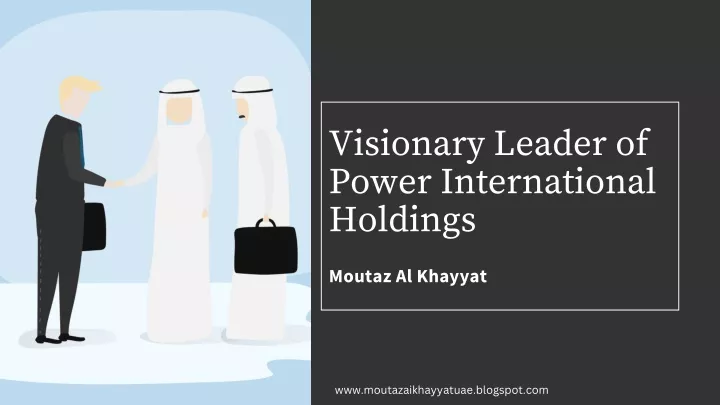 visionary leader of power international holdings