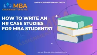 How to Write an HR Case Studies for MBA Students - MBA Assignment Experts