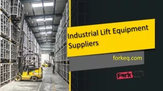 Industrial Lift Equipment Suppliers