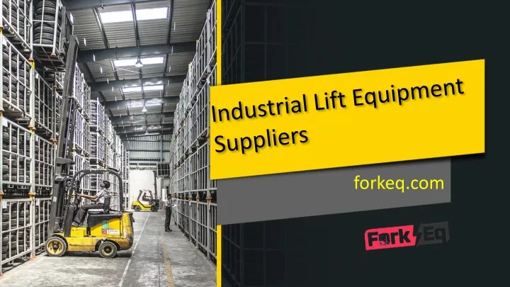 industrial lift equipment suppliers