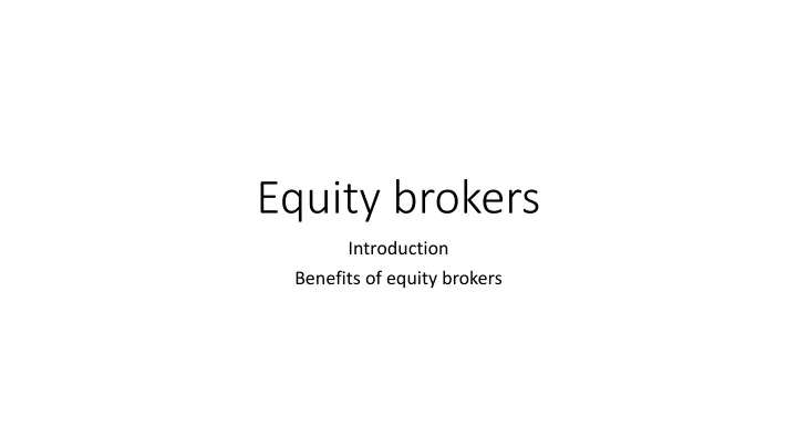 equity brokers
