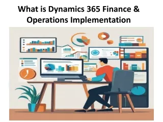 What is Dynamics 365 Finance & Operations Implementation