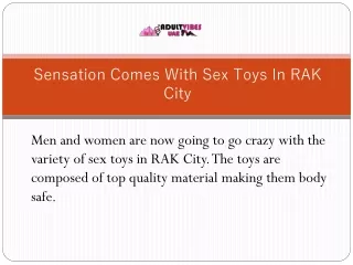 Sensation Comes With Sex Toys In RAK City
