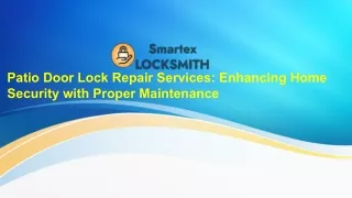 Patio Door Lock Repair Services: Enhancing Home Security with Proper Maintenance