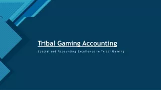Specialized Accounting Excellence in Tribal Gaming