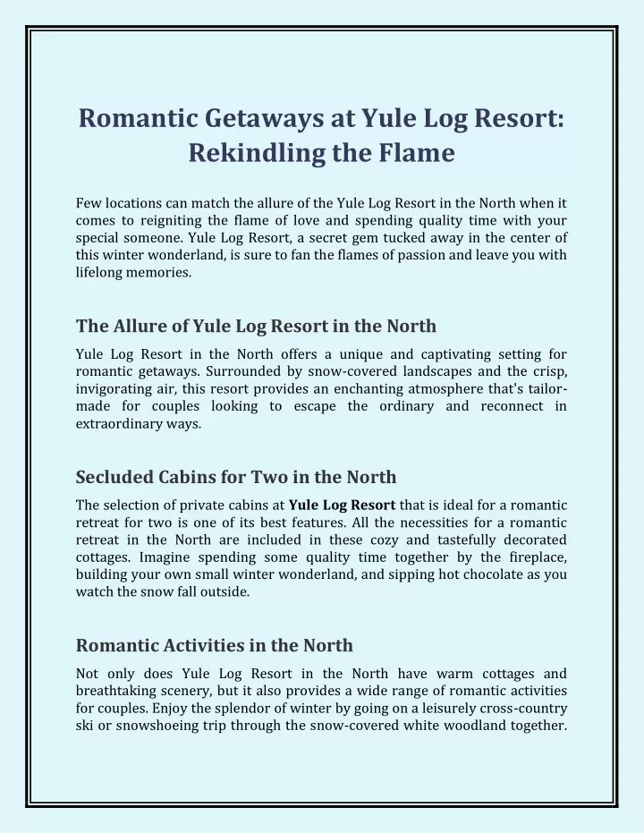 romantic getaways at yule log resort rekindling