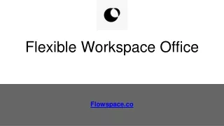 Flexible Workspace Office