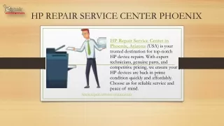HP REPAIR SERVICE CENTER PHOENIX Arizona