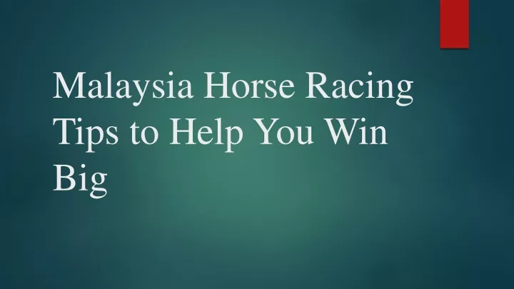 malaysia horse racing tips to help you win big