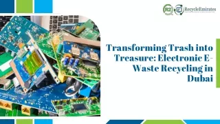 Transforming Trash into Treasure Electronic E-Waste Recycling in Dubai