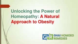 Unlocking the Power of Homeopathy A Natural Approach to Obesity