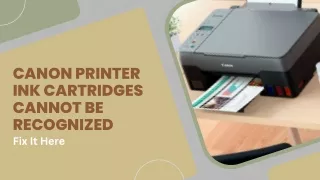 Easy Steps For Canon Printer Ink Cartridges Cannot be Recognized