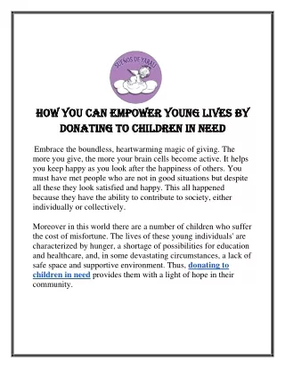 How You Can Empower Young Lives By Donating To Children in Need
