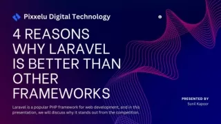 Why Is the Laravel Framework Better Than the Others - Pixxelu Digital Technology