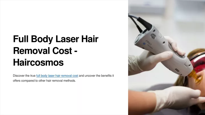 full body laser hair removal cost haircosmos