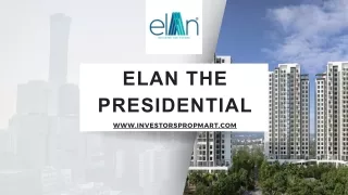 Elan The PresidentialLuxury Apartments