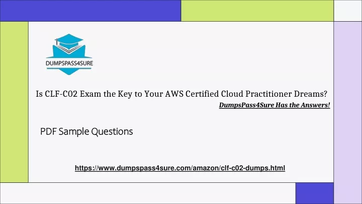 is clf c02 exam the key to your aws certified
