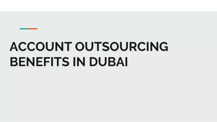 account outsourcing benefits in dubai