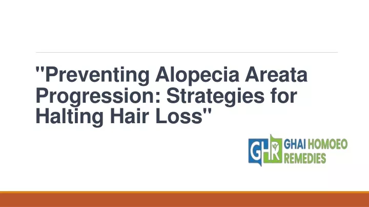 preventing alopecia areata progression strategies