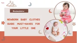 Must-Haves for Your Little One: Newborn Baby Clothes Guide
