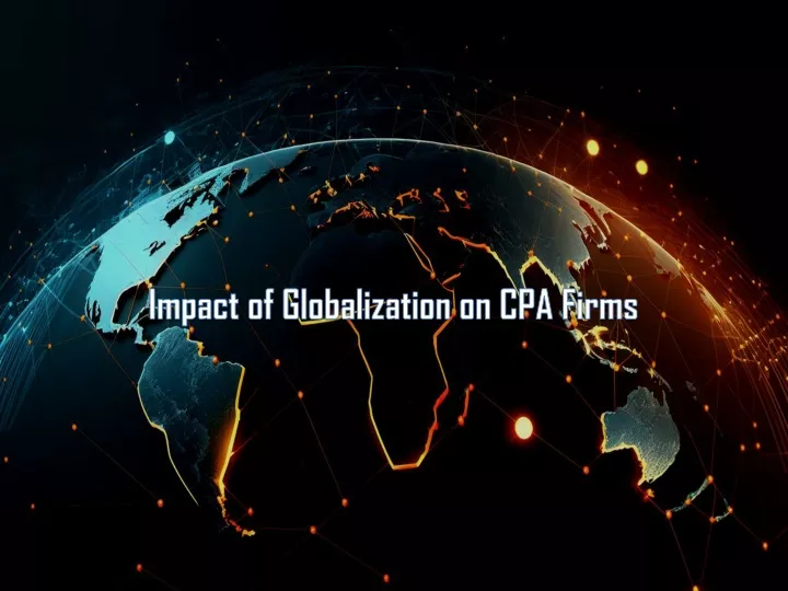 impact of globalization on cpa firms
