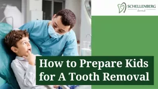 Prepping Kids for Tooth Removal: A Worry-Free Experience