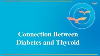 Connection Between Diabetes and Thyroid
