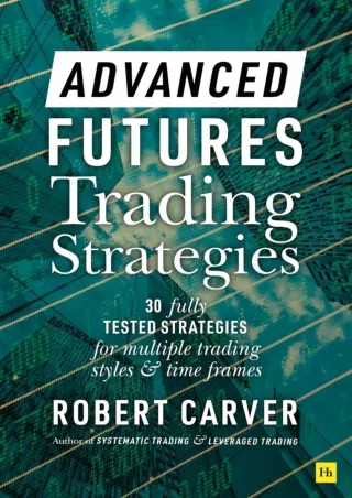 Download Book [PDF] get [PDF] Download Advanced Futures Trading Strategies full