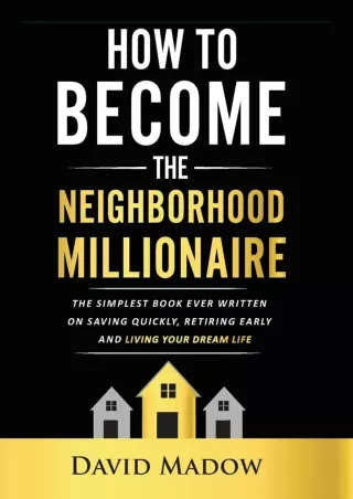 Download Book [PDF] [PDF READ ONLINE]  The Neighborhood Millionaire: The Simples