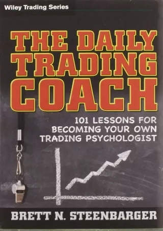PDF/READ/DOWNLOAD get [PDF] Download The Daily Trading Coach: 101 Lessons for Be