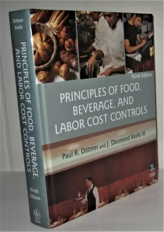 Read ebook [PDF] PDF/READ/DOWNLOAD  Principles of Food, Beverage, and Labor Cost