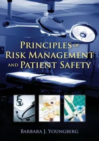 PDF/READ Read ebook [PDF]  Principles of Risk Management and Patient Safety eboo