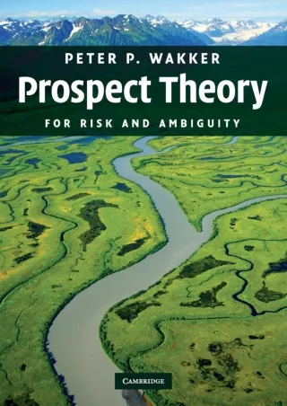 get [PDF] Download [READ DOWNLOAD]  Prospect Theory: For Risk and Ambiguity free