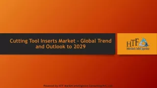 Cutting Tool Inserts Market - Global Trend and Outlook to 2029