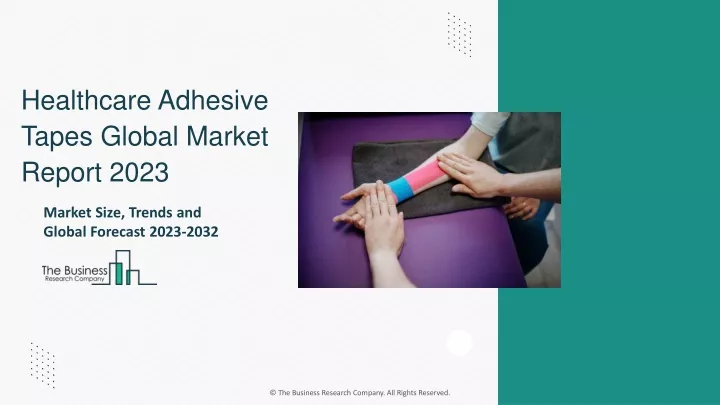 healthcare adhesive tapes global market report