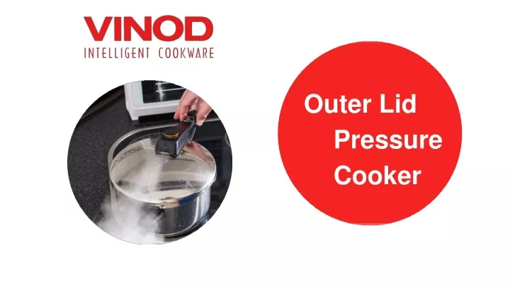 outer lid pressure cooker