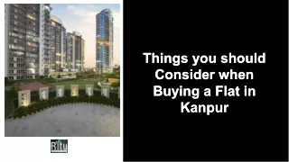 Things you should consider when buying a flat in Kanpur