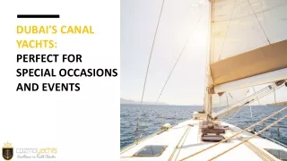 Dubai's Canal Yachts: Perfect for Special Occasions and Events