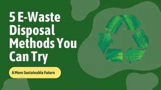 5 E-Waste Disposal Methods You Can Try