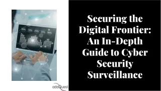 An In-Depth Guide to Cyber Security Surveillance