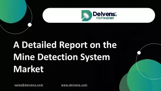 A Detailed Report on the Mine Detection System Market