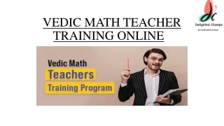 Certified Vedic Maths Teacher? Start Your Journey Online!