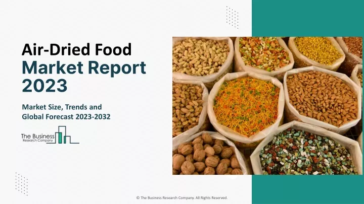 air dried food market report 2023