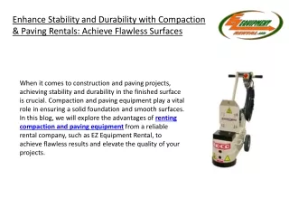 Enhance Stability and Durability with Compaction & Paving Rentals Achieve Flawless Surfaces